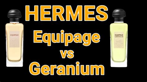 parfum hermes equipage geranium|equipage vs geranium fragrance.